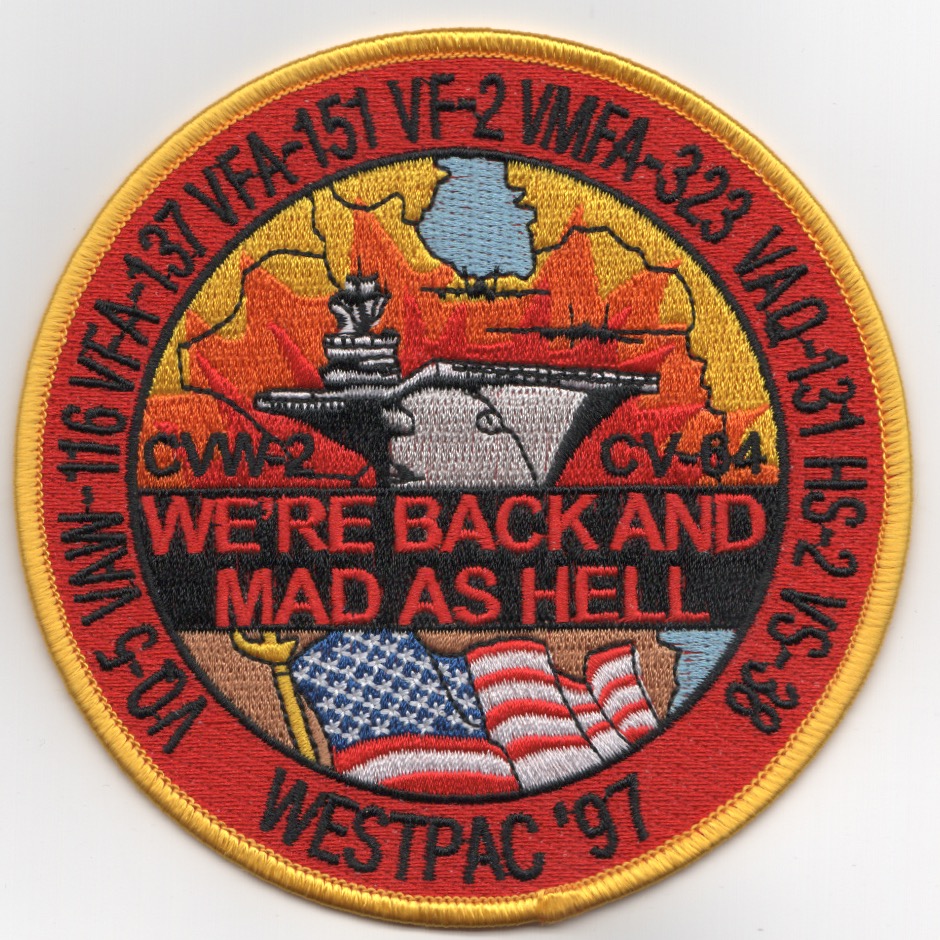CV-64/CVW-2 1997 WPAC 'MAD AS HELL' Cruise Patch