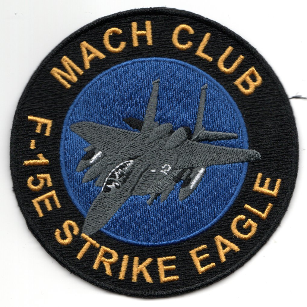 MACH CLUB Patch: F-15E Strike Eagle
