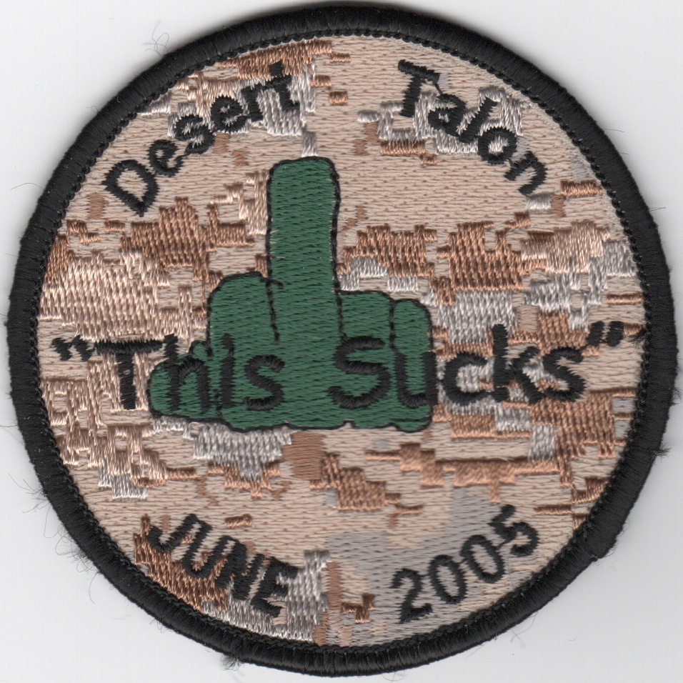 2005 Desert Talon 'THIS SUCKS'